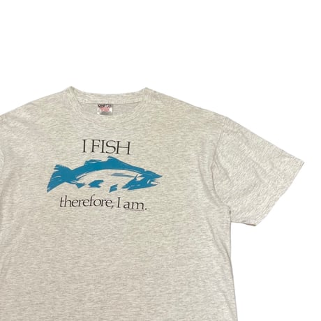90s ONEITA “I FISH therefore, I am.” T-Shirt