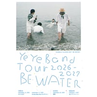 YeYeBand Tour2026-2027 BE WATER【東京 7thFLOOR】