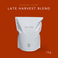 1kg LATE HARVEST BLEND 2026  深煎り