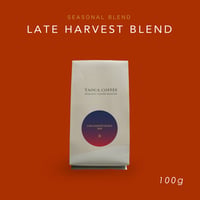100g LATE HARVEST BLEND 2026  深煎り