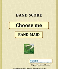 Choose me / BAND-MAID (バンドメイド) バンドスコア(TAB譜)  楽譜 from68