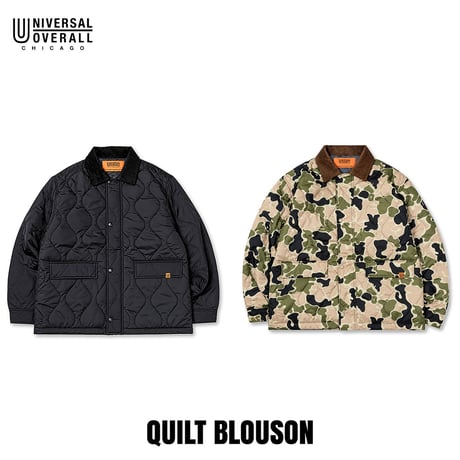 UNIVERSAL OVERALL(ユニバーサルオーバーオール) QUILT BLOUSON 2色(BLACK/B.CAMO)