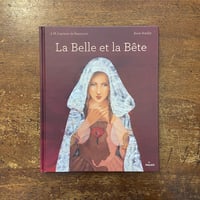 「La Belle et la Bete（美女と野獣）」J.-M. Leprince de Beaumont　Anne Romby