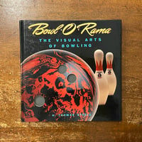 「Bowl-O-Rama：The Visual Arts of Bowling」H. Thomas Steele