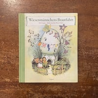 「Wiesenmannchens Brautfahrt」Will Vesper　Else Wenz-Vietor（エルゼ・ヴェンツ・ヴィエトール）