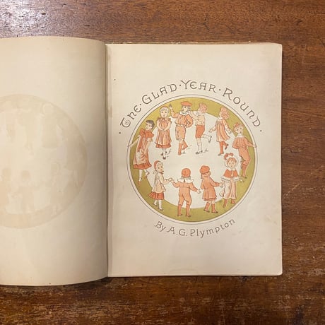 「The Glad Year Round For Boys and Girls（1882年）」A. G. Plympton