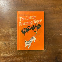 「The Little Roaring Tiger」Reiner Zimmik（ライナー・チムニク）