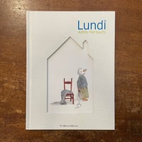 「Lundi」Anne Herbauts（アンネ・エルボー）