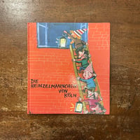「Die heinzelmannchen von Koln（ケルンの小人）」August Kopisch　Horst Lemke（ホルスト・レムケ）