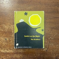 「Switch on the Night」Ray Bradbury（レイ・ブラッドベリ）　Madeleine Gekiere（マデリン・ゲキエア）