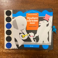 「Magique Circus Tour」Gerard Lo Monaco