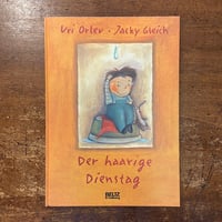 「Der Haarige Dienstag」Uri Orlev　Jacky Gleich