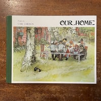 「OUR HOME」Carl Larsson（カール・ラーション）