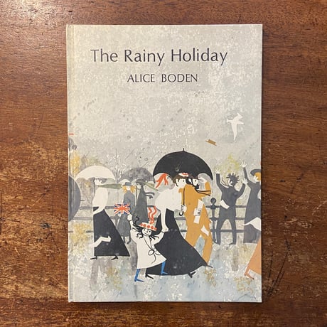 「The Rainy Holiday」Alice Boden