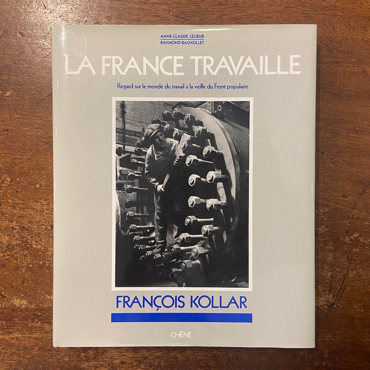 LA FRANCE TRAVAILLE」Francois Kollar | Frobergu