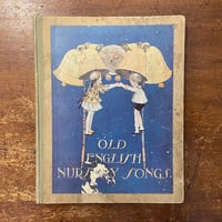 「Old English Nursery Songs」Horace Mansion　Anne Anderson