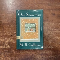 「Our Snowman」M. B. Goffstein（ゴフスタイン）