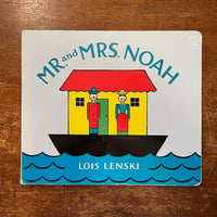 「MR. AND MRS. NOAH」Lois Lenski（ロイス・レンスキー）