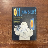 「OH, HOW SILLY！（1970年初版）」William Cole　Tomi Ungerer（トミー・ウンゲラー）