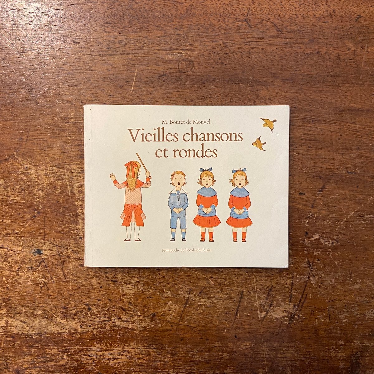 Vieilles chansons et rondes」M. B. de Monvel（ブー