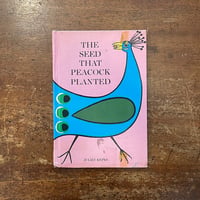 「THE SEED THAT PEACOCK PLANTED」Juliet Kepes（ジュリエット・ケペシュ）