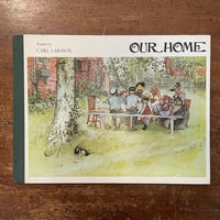 「OUR HOME」Carl Larsson（カール・ラーション）