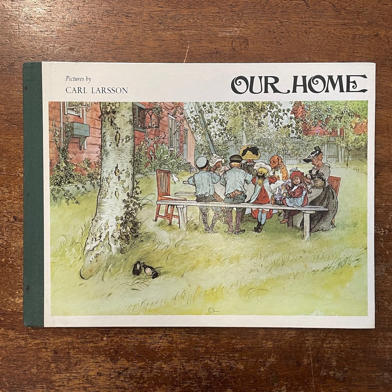 OUR  Carl Larsson（カール・ラーション）洋書　大型絵本 OUR HOME」Carl Larsson（カール・ラーション） | Frobergue