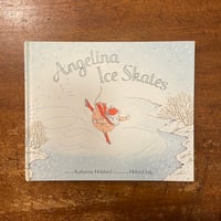 「Angelina Ice Skates」Katharine Holabird　Helen Craig