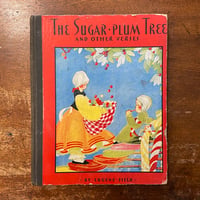 「The Sugar-Plum Tree and Other Verses」Eugene Field　Fern Bisel Peat