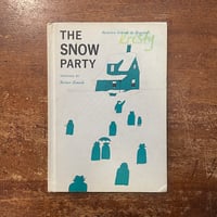 「THE SNOW PARTY」Beatrice Schenk de Regniers（レーニエ）　Reiner Zimnik（ライナー・チムニク）