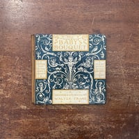 「THE BABY'S BOUQUET（1900年頃）」Walter Crane（ウォルター・クレイン）