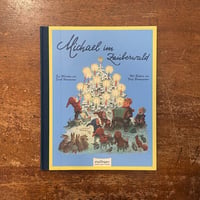 「Michael im Zauberwald」	 Erich Heinemann　Fritz Baumgarten（フリッツ・バウムガルテン）
