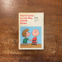 「You've Come a Long Way, Charlie Brown」Charles M. Schulz（チャールズ・M・シュルツ）