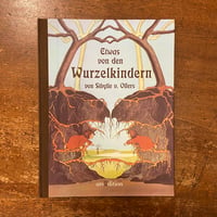 「Etwas von den Wurzelkindern」Sibylle v. Olfers（ジビュレ・フォン・オルファース）