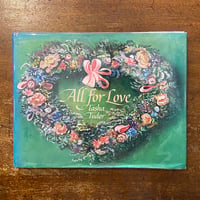 「All for Love」Tasha Tudor（ターシャ・テューダー）