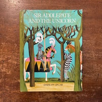 「SIR ADDLEPATE AND THE UNICORN（1971年初版）」Dahlov Ipcar（ダーロフ・イプカー）