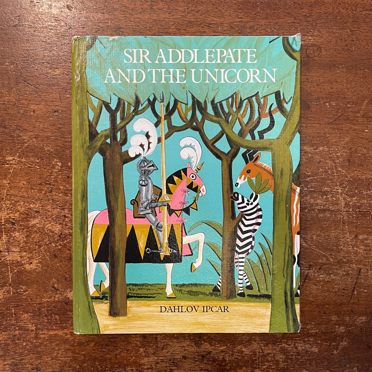 SIR ADDLEPATE AND THE UNICORN（1971年初版）」Dahlov