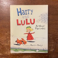「Harry and Lulu」Arthur Yorinks　Martin Matje