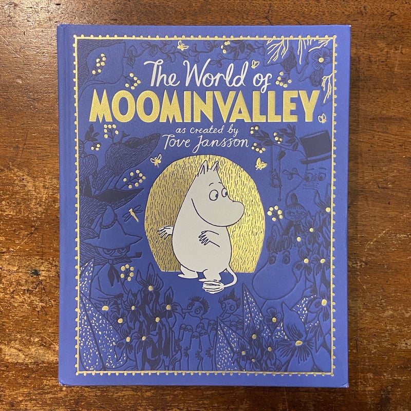 The World of Moominvalley」Philip Ardagh Tove J