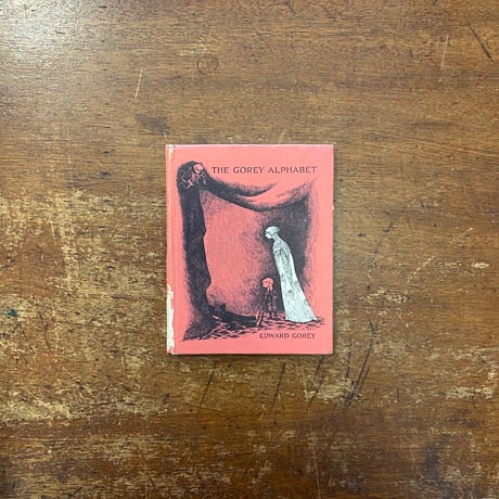 「The Gorey Alphabet（1961年イギリス版初版）」Edward Gorey（エドワード・ゴーリー）
