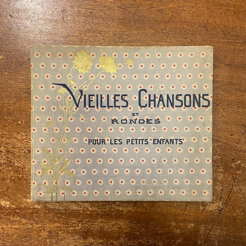 VIEILLES CHANSONS ET RONDES POUR PETITS ENFANT