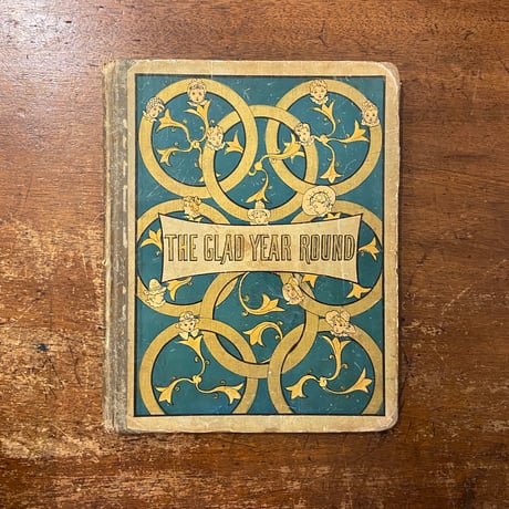 「The Glad Year Round For Boys and Girls（1882年）」A. G. Plympton
