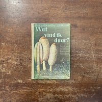 「Wat vind ik daar？ : Paddestoelen - bessen - kruiden」A. Kosch　Drs. J.R.Muller