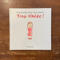 「Trop timide！」Christine Naumann-Villemin　Marianne Barcilon