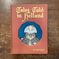 「Tales Told in Holland（1950年）」Olive Beaupre Miller　Maud & Miska Petersham（ピーターシャム）