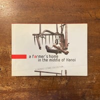 「A Farmer's Home in the Middle of Hanoi a Modest Ethno Collection」