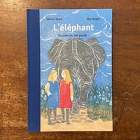 「L'elephant：Un conte du chat perche」Marcel Ayme　May Angeli