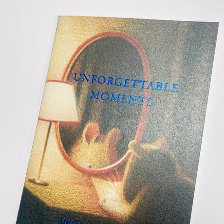 みやこしあきこ｜Unforgettable Moments（3rd Edition）