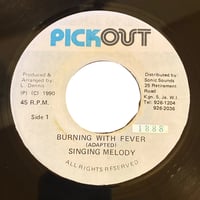 BURNING WITH FEVER / SINGING MELODY (7インチレコード)