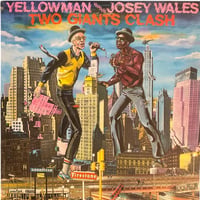 TWO GIANTS CLASH / YELLOW MAN vs JOSEY WALES (LPレコード)